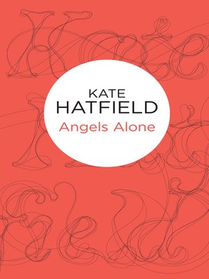 cover image of Angels Alone